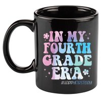 In My Fourth Grade Era Back To School 4th Grade Teacher 11oz C Handle Ceramic Mug