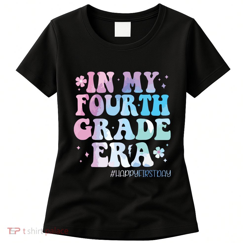 In My Fourth Grade Era Back To School 4th Grade Teacher Womens T-Shirt