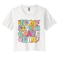 In My Fourth Grade Era Back To School Retro Groovy 4th Grade Women's Crop Top Tee