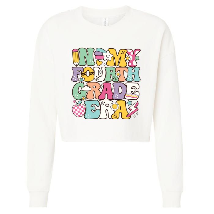 In My Fourth Grade Era Back To School Retro Groovy 4th Grade Cropped Pullover Crew