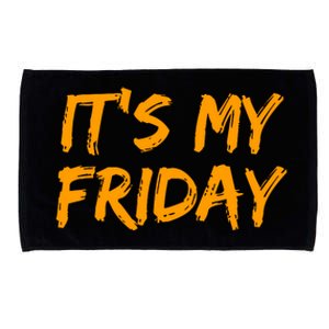 Its My Friday T Microfiber Hand Towel