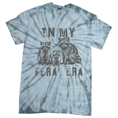 In My Feral Era Racoons Meme Tie-Dye T-Shirt