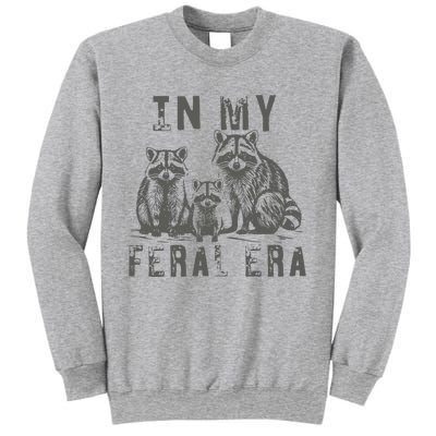 In My Feral Era Racoons Meme Sweatshirt