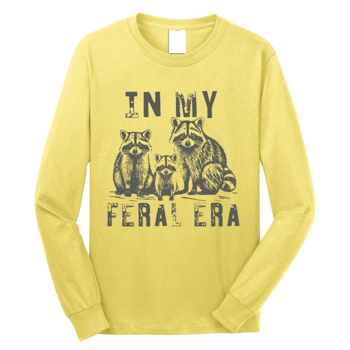 In My Feral Era Racoons Meme Long Sleeve Shirt