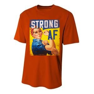 Inspirational Motivational Feminist Strong Af Retro Rosie Gift Performance Sprint T-Shirt