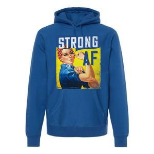 Inspirational Motivational Feminist Strong Af Retro Rosie Gift Premium Hoodie