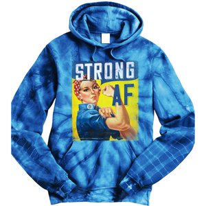 Inspirational Motivational Feminist Strong Af Retro Rosie Gift Tie Dye Hoodie