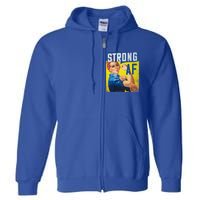 Inspirational Motivational Feminist Strong Af Retro Rosie Gift Full Zip Hoodie