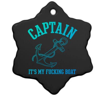 Its My Fucking Boat Yacht Rock Party Boat Captain Gift Ceramic Star Ornament