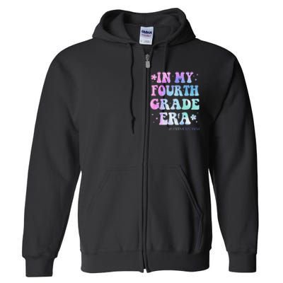 In My Fourth Grade Era Back To School 4th Grade Teacher Gift Full Zip Hoodie