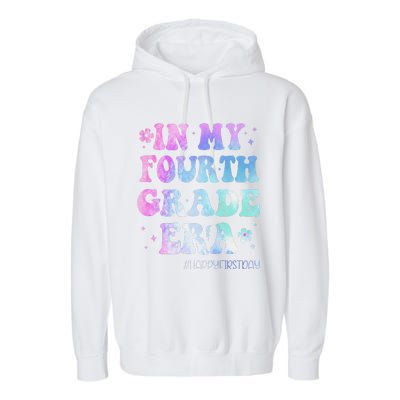 In My Fourth Grade Era Back To School 4th Grade Teacher Gift Garment-Dyed Fleece Hoodie