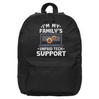 I'm My Family's Unpaid Tech Support Funny Computer Engineer 16 in Basic Backpack