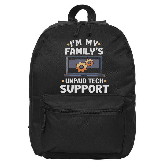 I'm My Family's Unpaid Tech Support Funny Computer Engineer 16 in Basic Backpack