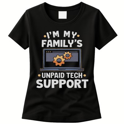 I'm My Family's Unpaid Tech Support Funny Computer Engineer Women's T-Shirt