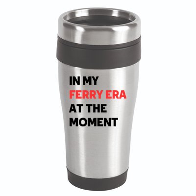 In My Ferry Era At The Moment 16oz Travel Tumbler