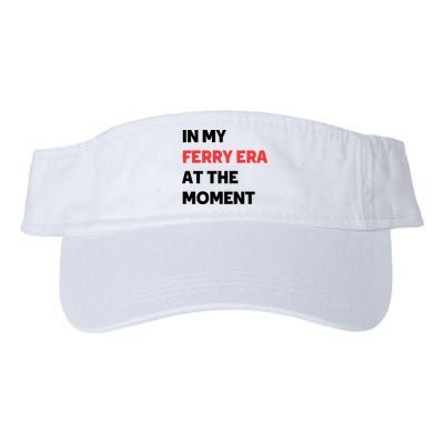 In My Ferry Era At The Moment Visor