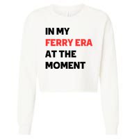 In My Ferry Era At The Moment Cropped Pullover Crew