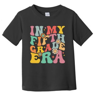 In My Fifth Grade Era First Day Of School Toddler T-Shirt