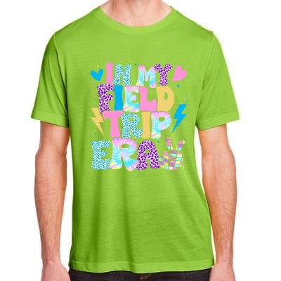 In My Field Trip Era Funny Field Day Gift For Teacher Gift Adult ChromaSoft Performance T-Shirt