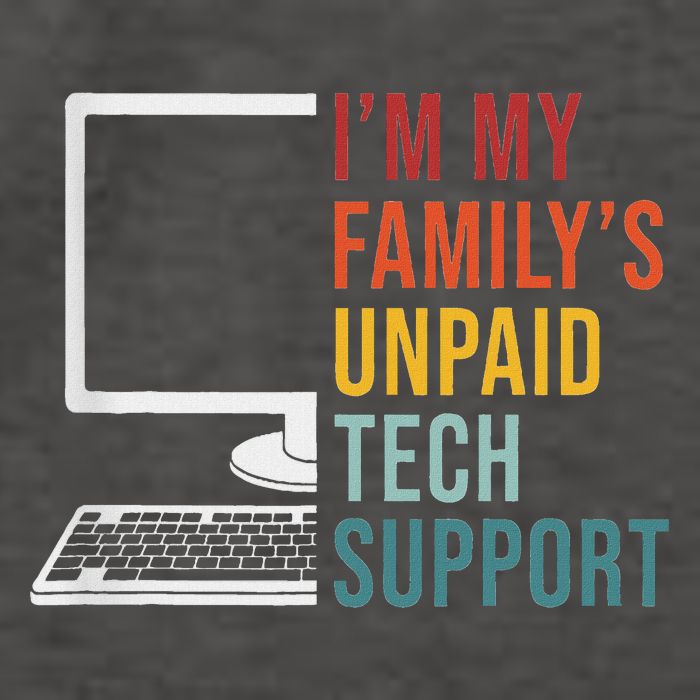 I'm My Family's Unpaid Tech Support Funny Technical Support Vector Backpack