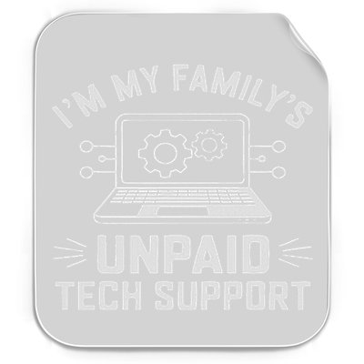 I'm My Family's Unpaid Tech Support Funny Computer Engineer Permanent Decal Sticker