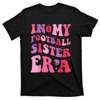 In My Football Sister Era Funny Football T-Shirt