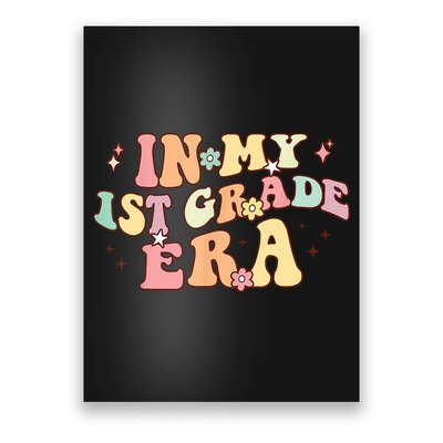 In My First Grade Era Retro Back To School Teacher Student Poster