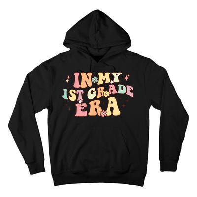 In My First Grade Era Retro Back To School Teacher Student Tall Hoodie