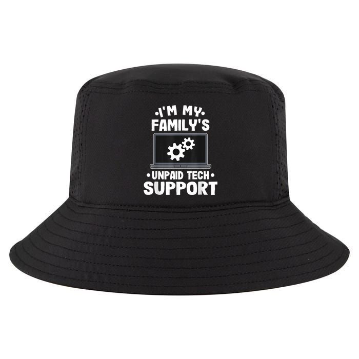 IM My FamilyS Unpaid Tech Support Funny Computer Engineer Cool Comfort Performance Bucket Hat