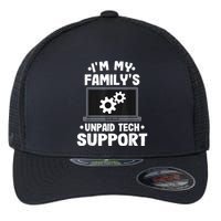 IM My FamilyS Unpaid Tech Support Funny Computer Engineer Flexfit Unipanel Trucker Cap