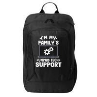 IM My FamilyS Unpaid Tech Support Funny Computer Engineer City Backpack