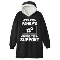 IM My FamilyS Unpaid Tech Support Funny Computer Engineer Hooded Wearable Blanket