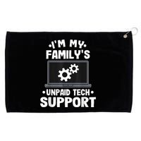 IM My FamilyS Unpaid Tech Support Funny Computer Engineer Grommeted Golf Towel