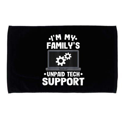 IM My FamilyS Unpaid Tech Support Funny Computer Engineer Microfiber Hand Towel