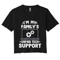 IM My FamilyS Unpaid Tech Support Funny Computer Engineer Crop Top