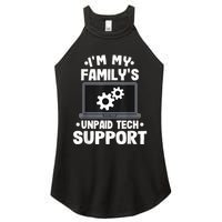 IM My FamilyS Unpaid Tech Support Funny Computer Engineer Women's Perfect Tri Rocker Tank