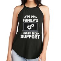 IM My FamilyS Unpaid Tech Support Funny Computer Engineer Women's Perfect Tri Rocker Tank