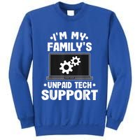 IM My FamilyS Unpaid Tech Support Funny Computer Engineer Sweatshirt