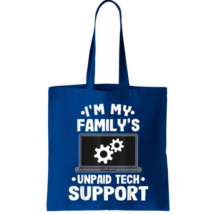 IM My FamilyS Unpaid Tech Support Funny Computer Engineer Bag