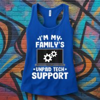 IM My FamilyS Unpaid Tech Support Funny Computer Engineer Womens Tank Top