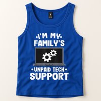 IM My FamilyS Unpaid Tech Support Funny Computer Engineer Tank Top