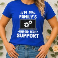 IM My FamilyS Unpaid Tech Support Funny Computer Engineer Womens T-Shirt
