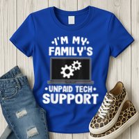 IM My FamilyS Unpaid Tech Support Funny Computer Engineer Womens T-Shirt