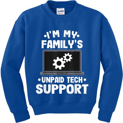 IM My FamilyS Unpaid Tech Support Funny Computer Engineer Kids Sweatshirt