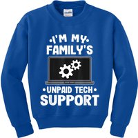 IM My FamilyS Unpaid Tech Support Funny Computer Engineer Kids Sweatshirt