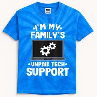 IM My FamilyS Unpaid Tech Support Funny Computer Engineer Kids Tie-Dye T-Shirt