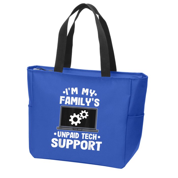 IM My FamilyS Unpaid Tech Support Funny Computer Engineer Zip Tote Bag