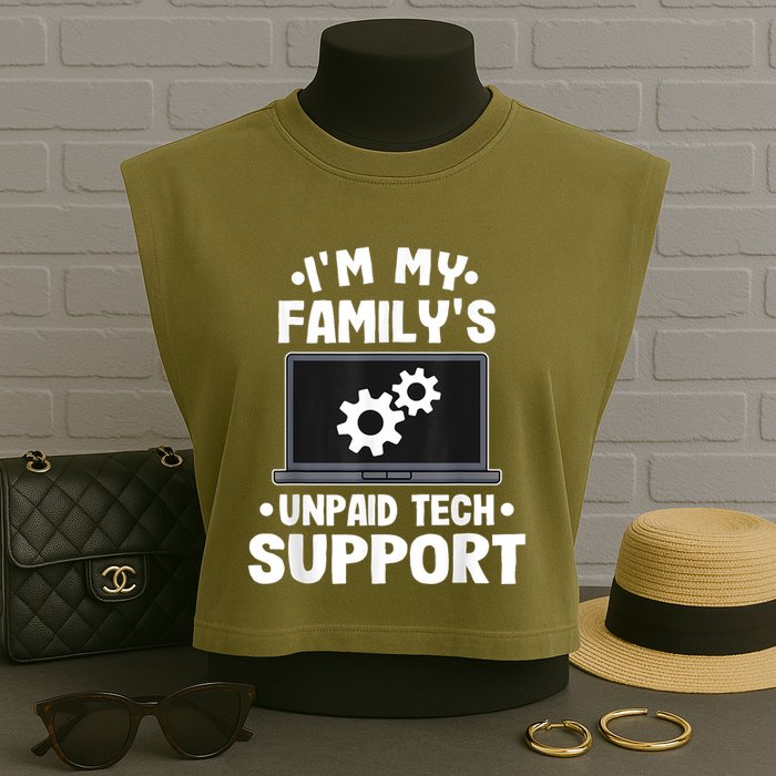 IM My FamilyS Unpaid Tech Support Funny Computer Engineer Garment-Dyed Women's Muscle Tee