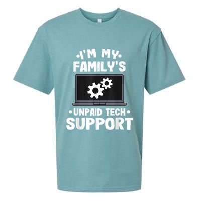 IM My FamilyS Unpaid Tech Support Funny Computer Engineer Sueded Cloud Jersey T-Shirt