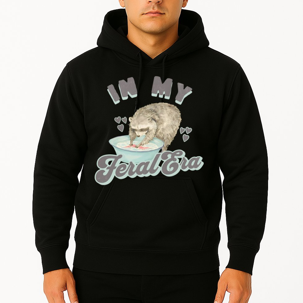 In My Feral Era Raccoon Hoodie
